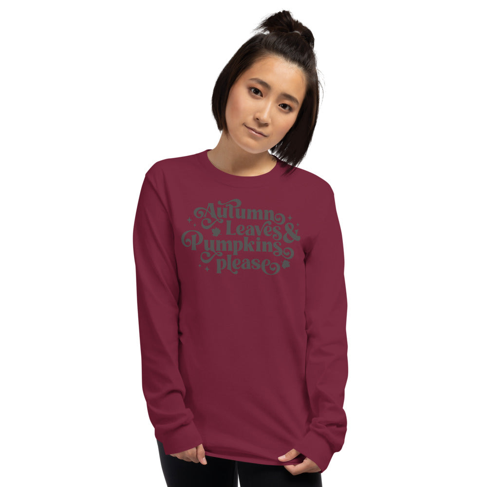 Autumn Leaves & Pumpkins Please Long Sleeve