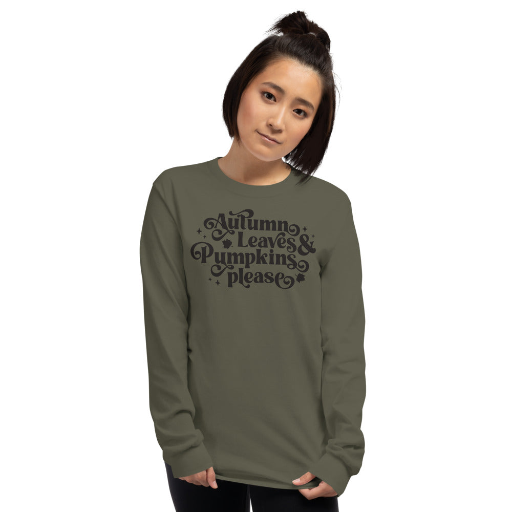 Autumn Leaves & Pumpkins Please Long Sleeve