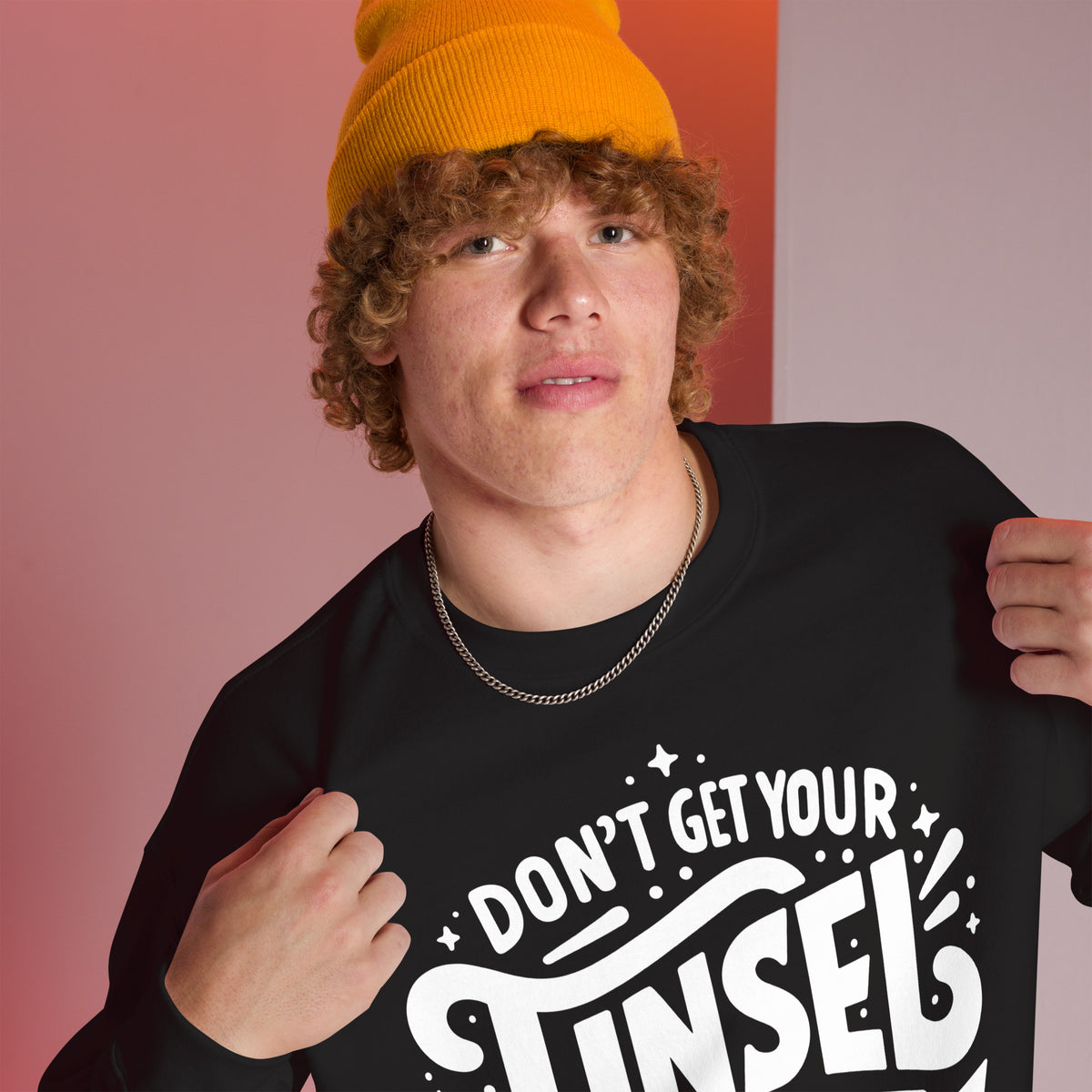 Don't Get Your Tinsel in a Tangle Sweatshirt