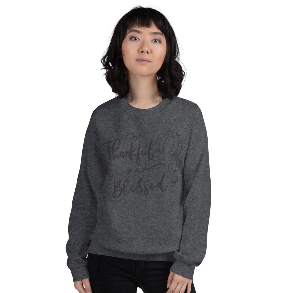 Thankful & Blessed Sweatshirt