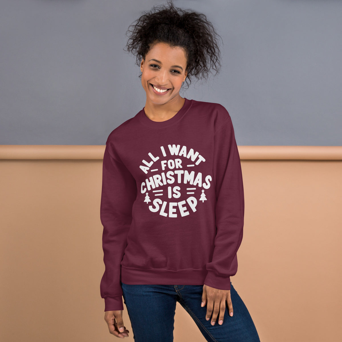 All I Want for Christmas is Sleep Sweatshirt