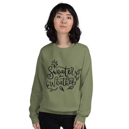 Sweater Weather Sweatshirt