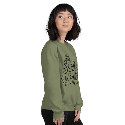 Sweater Weather Sweatshirt