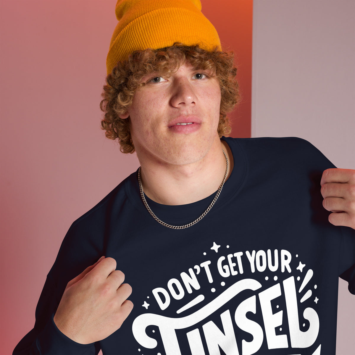 Don't Get Your Tinsel in a Tangle Sweatshirt
