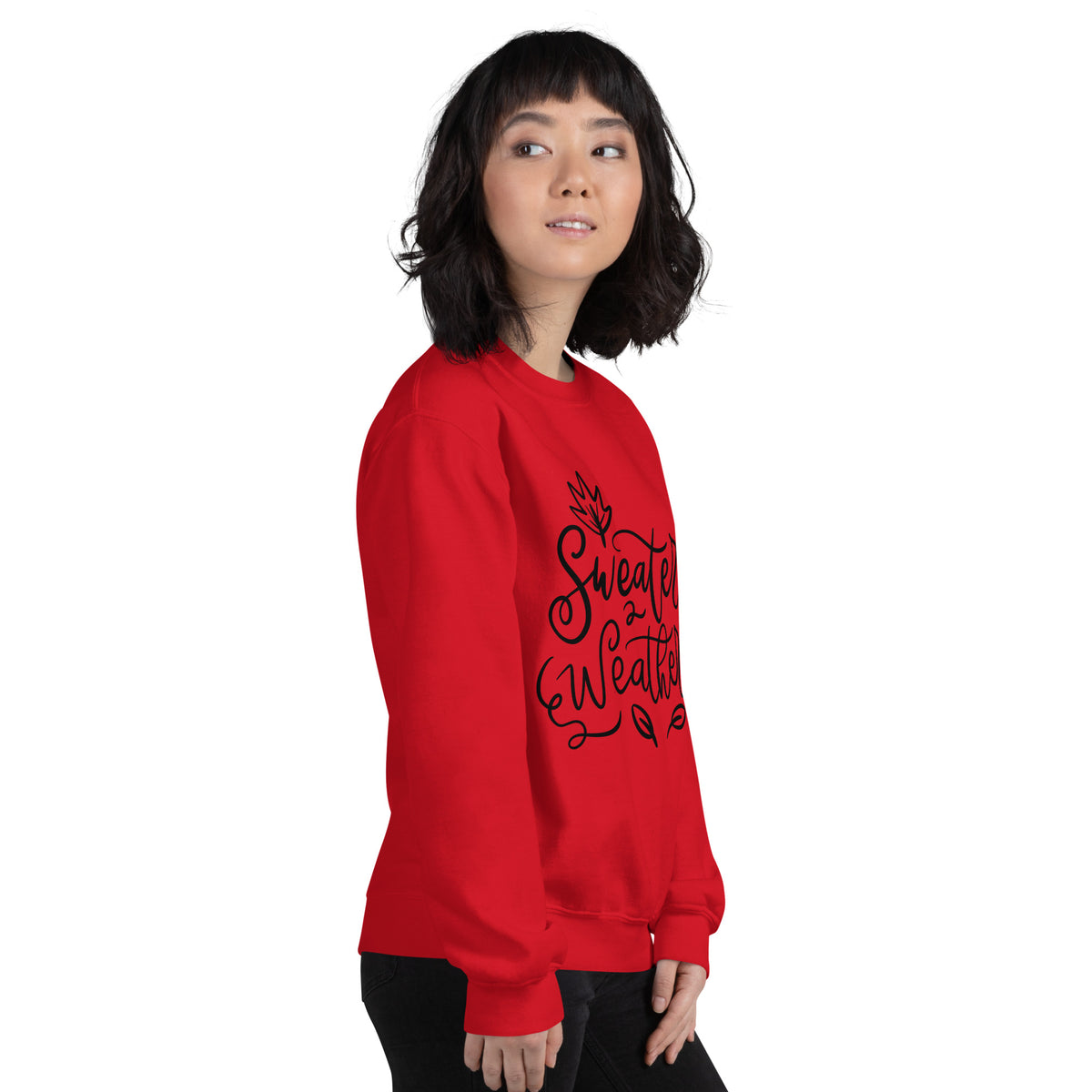 Sweater Weather Sweatshirt