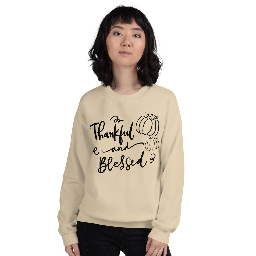 Thankful & Blessed Sweatshirt