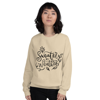 Sweater Weather Sweatshirt