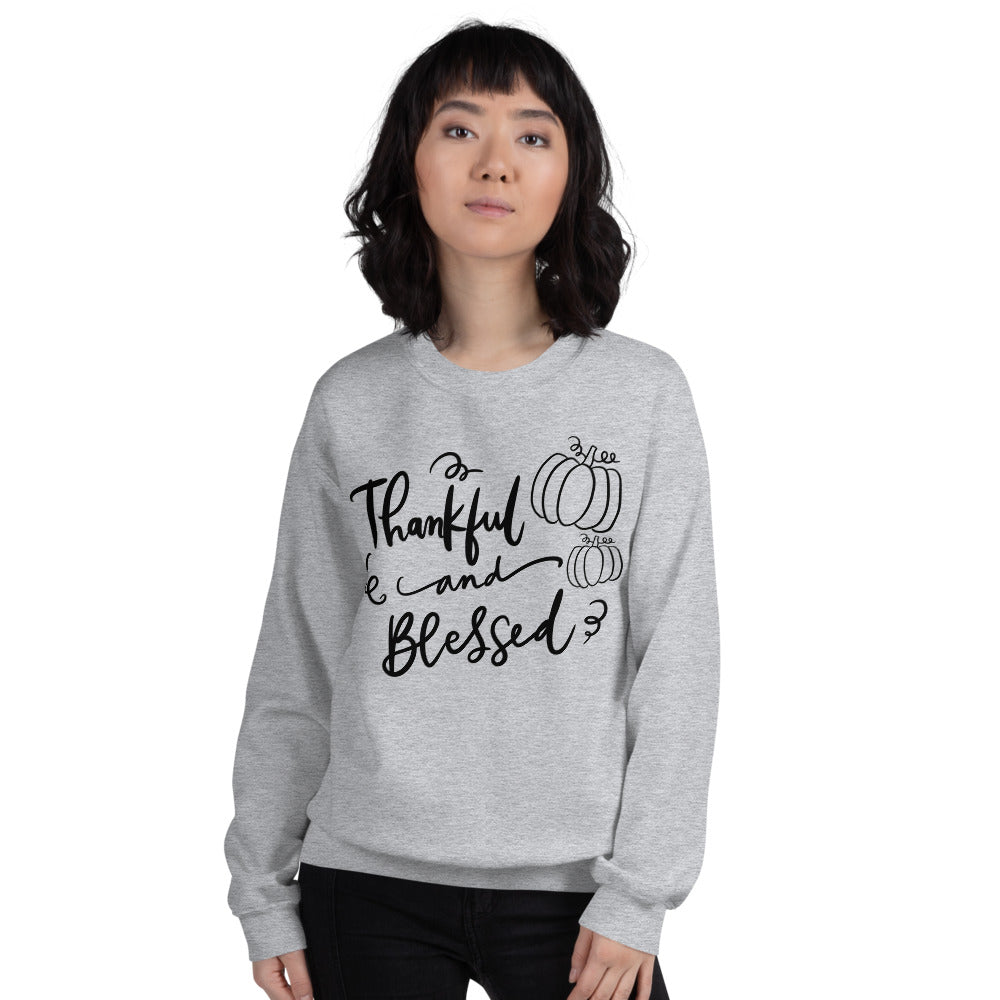 Thankful & Blessed Sweatshirt
