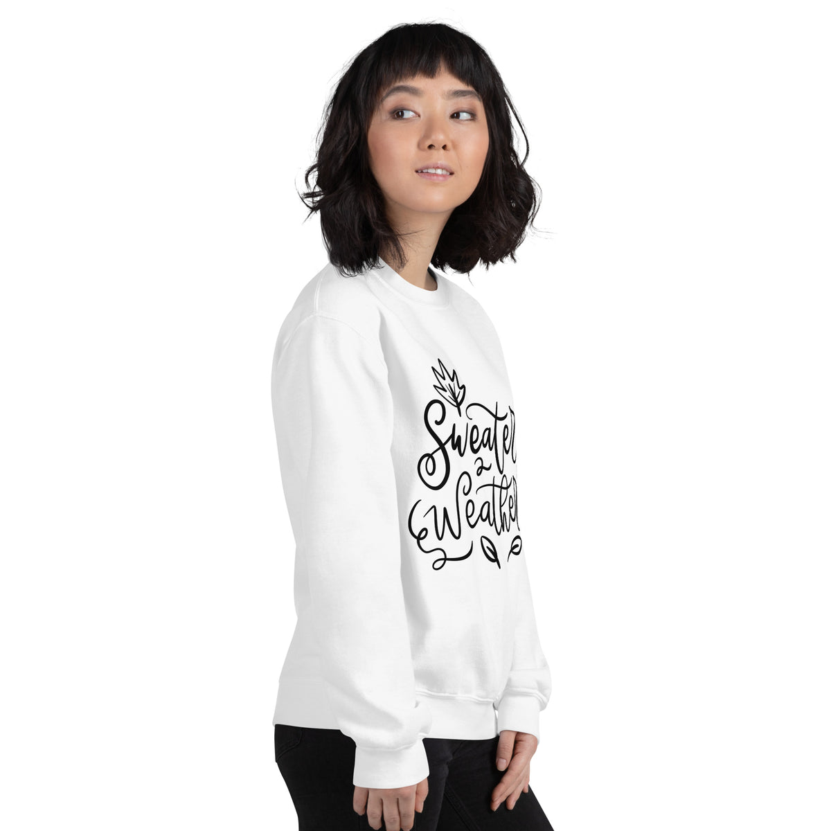 Sweater Weather Sweatshirt