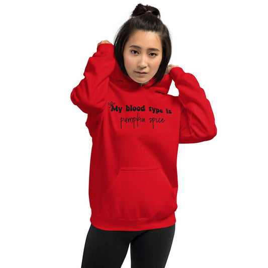 My Blood Type is Pumpkin Spice Hoodie ☕️