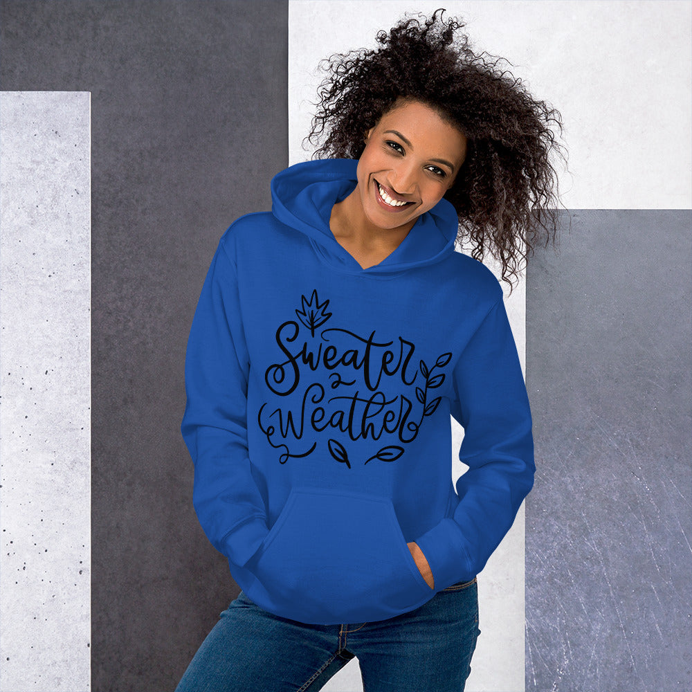 Sweater Weather Hoodie