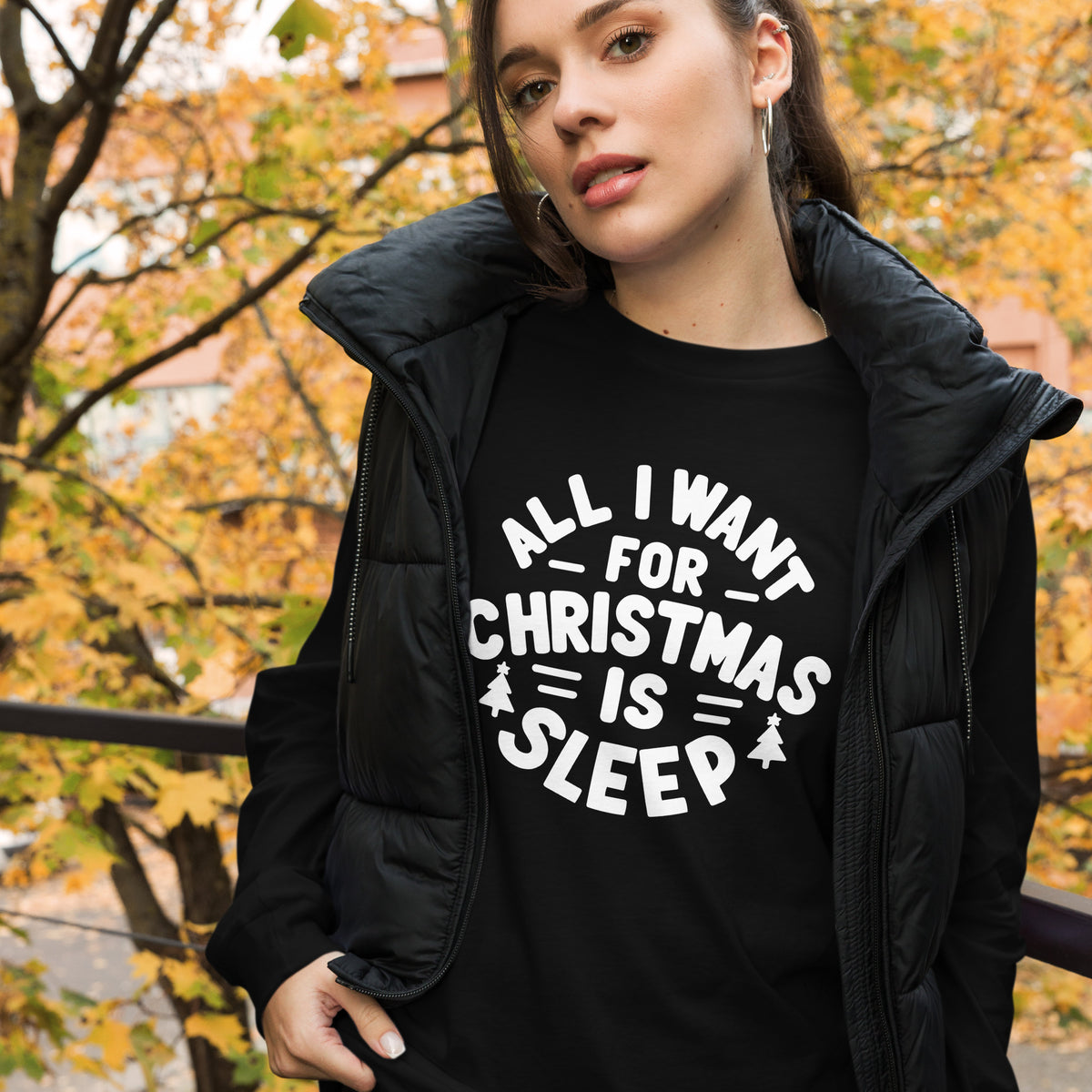 All I Want for Christmas is Sleep Long Sleeve Tee