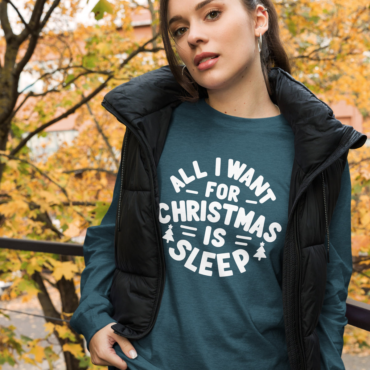 All I Want for Christmas is Sleep Long Sleeve Tee