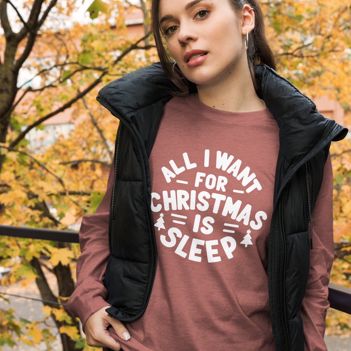 All I Want for Christmas is Sleep Long Sleeve Tee