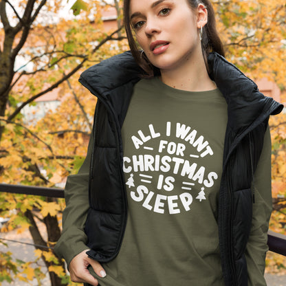 All I Want for Christmas is Sleep Long Sleeve Tee