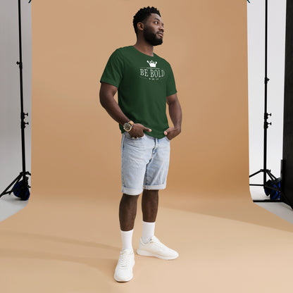 Be Bold T-Shirt