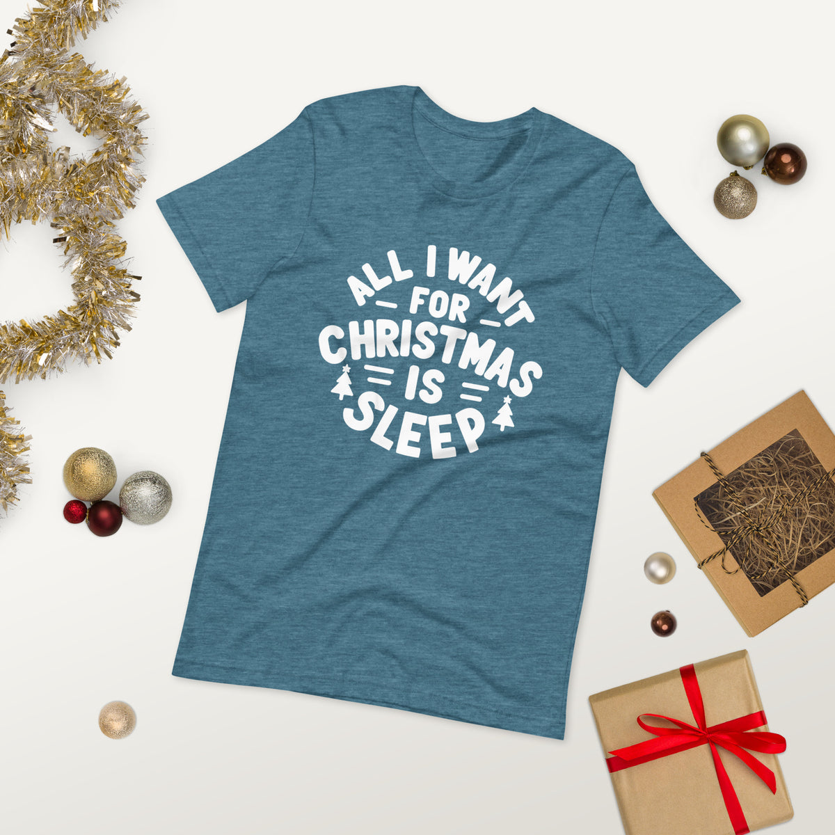 All I Want for Christmas is Sleep T-Shirt
