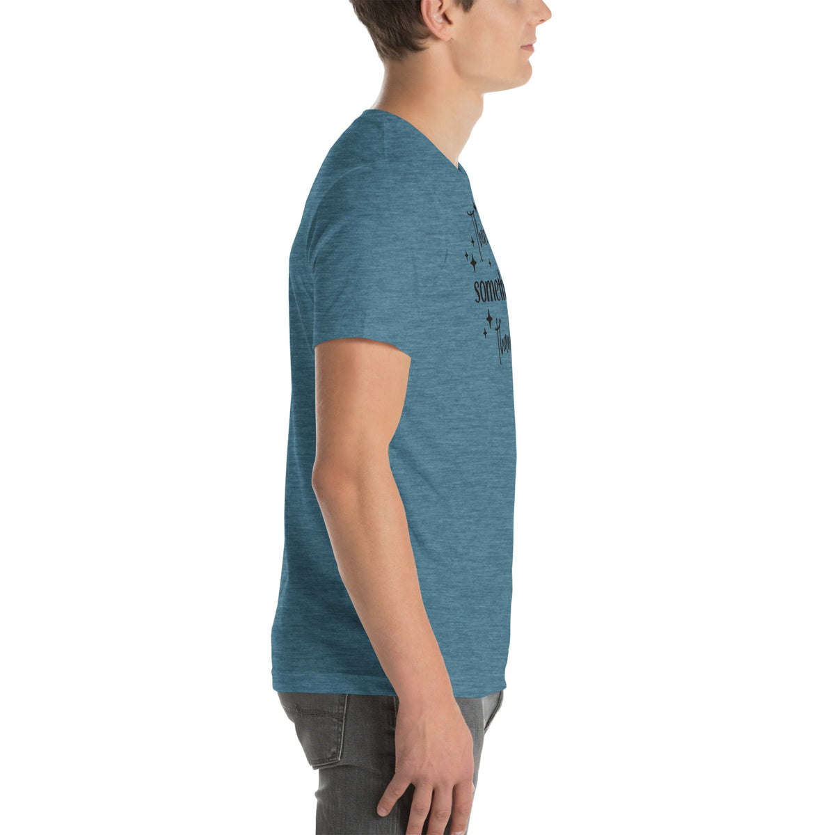 There Is Always Something to Be Thankful For T-Shirt