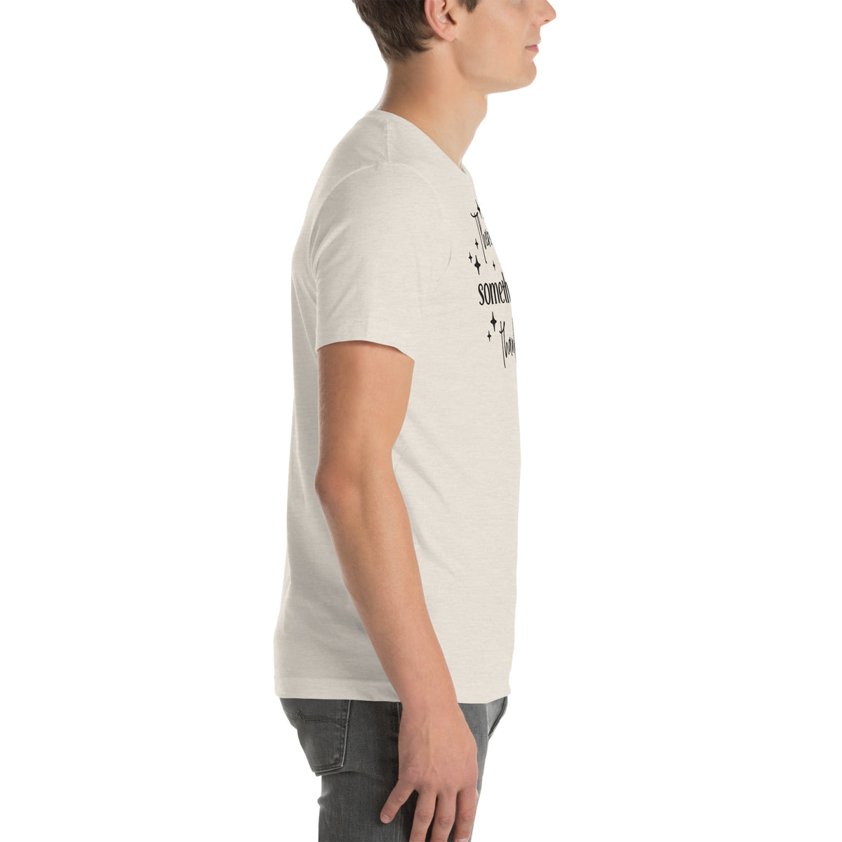 There Is Always Something to Be Thankful For T-Shirt