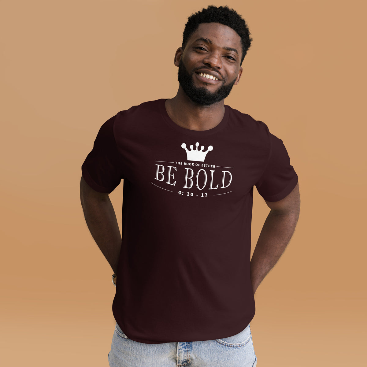 Be Bold T-Shirt