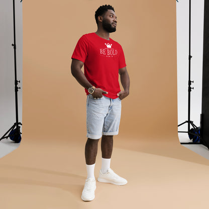 Be Bold T-Shirt