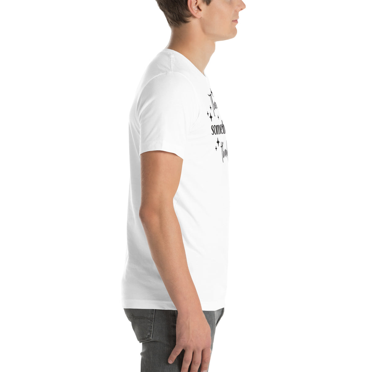 There Is Always Something to Be Thankful For T-Shirt